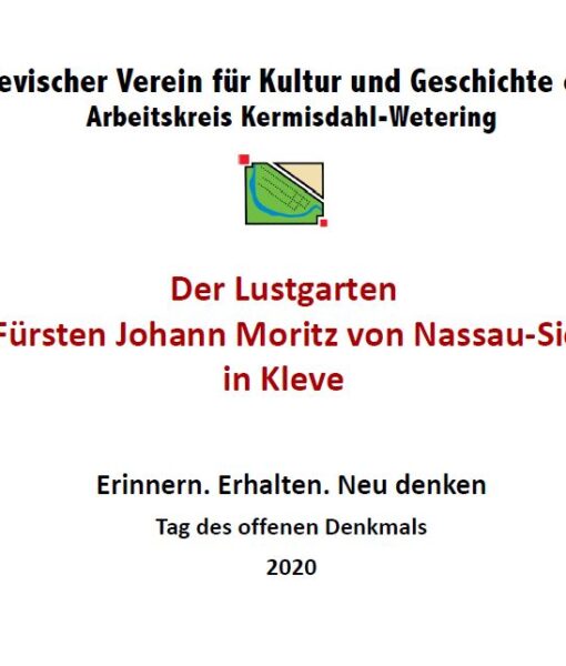 Der Lustgarten des Fürsten Johann Moritz von Nassau -Siegen in Kleve …
